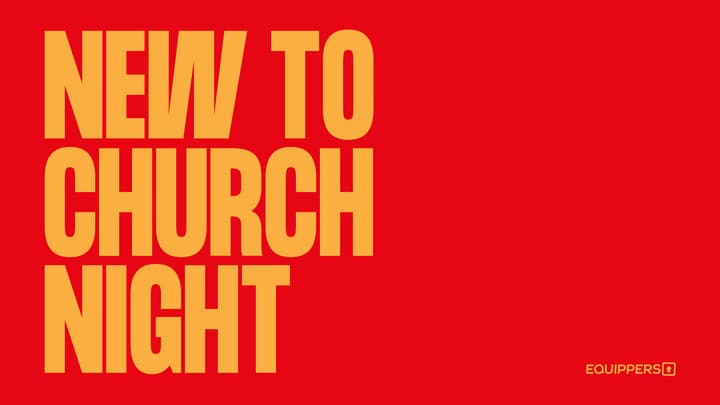 New To Church Night