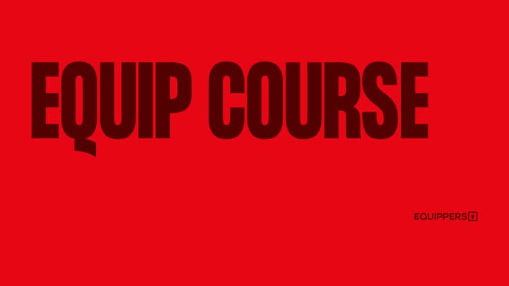 Equip Course